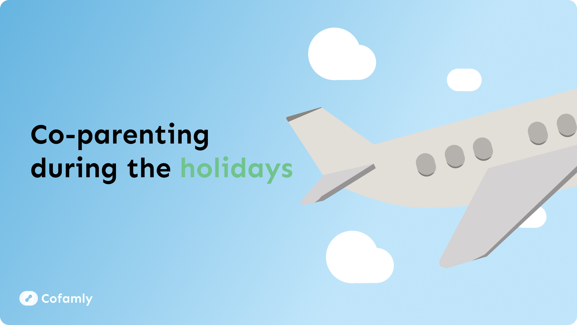 Co-parenting During the Holidays