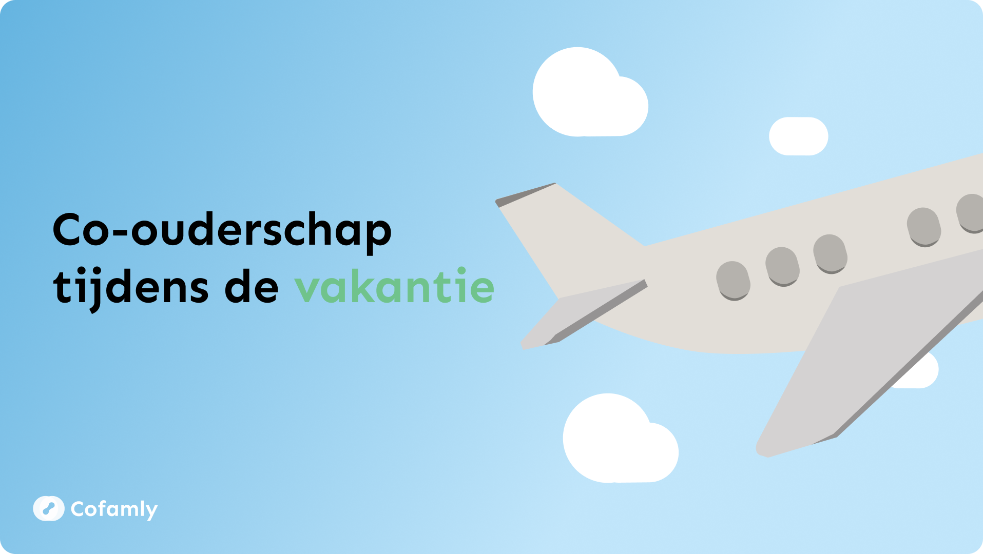 Co-ouderschap tijdens de vakantie